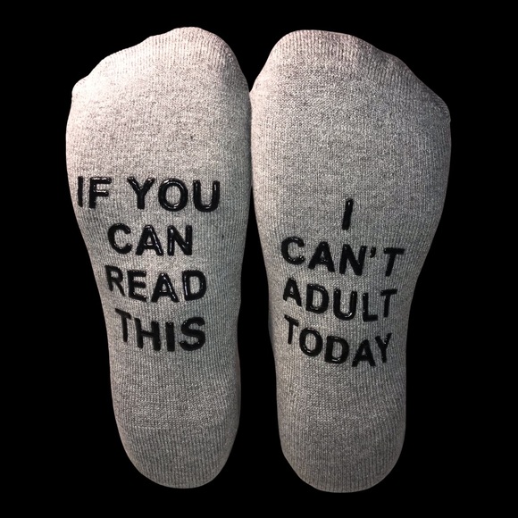3/$25 MENS QUOTE SAYINGS SOCKS IF YOU CAN READ THIS I CANT ADULT TODAY S… - Picture 2 of 10